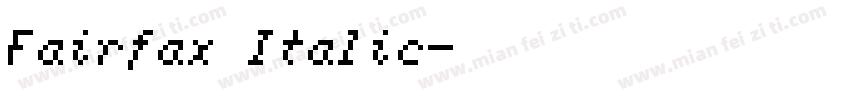 Fairfax Italic字体转换